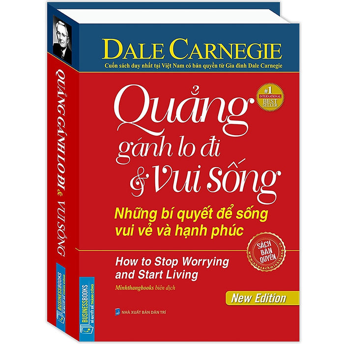 Sách - Quẳng Gánh Lo Đi Và Vui Sống - Những Bí Quyết Để Sống Vui Vẻ Và Hạnh Phúc (Bìa Mềm)