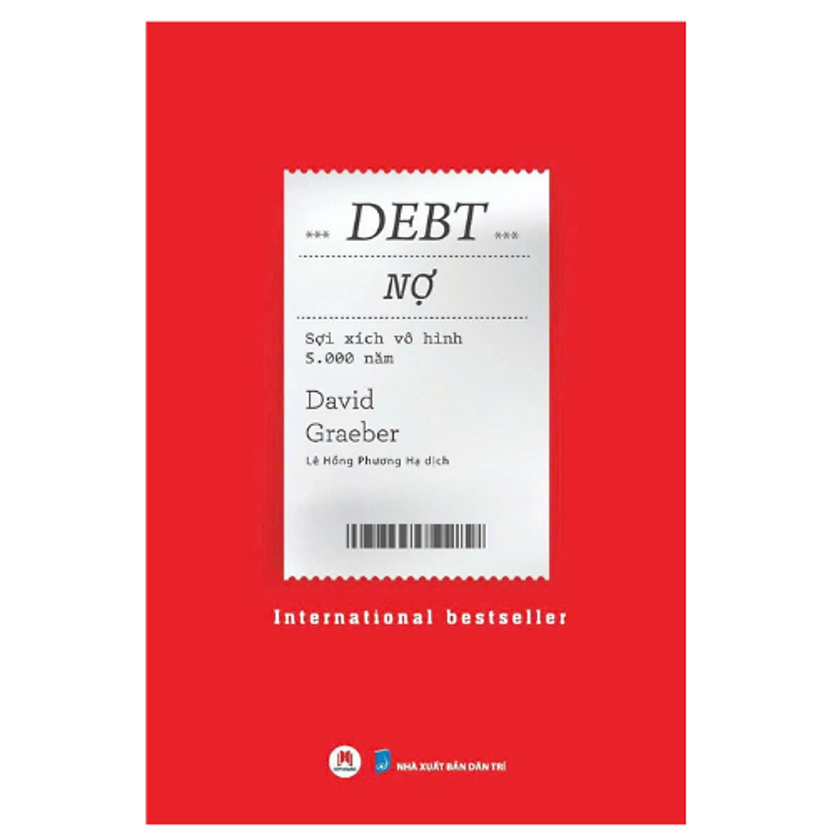 Sách Debt - Nợ - Sợi Xích Vô Hình 5000 Năm - Hh