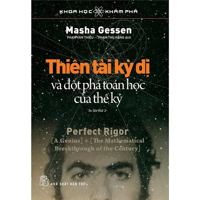 Sách - Khkp - Thiên Tài Kỳ Dị Và Đột Phá Toán Học Của Thế Kỷ - Tái Bản 2022 - Nxb Trẻ