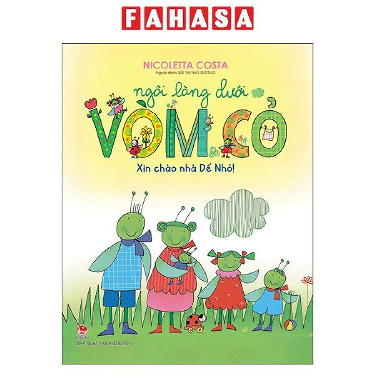 Sách - Ngôi Làng Dưới Vòm Cỏ - Xin Chào Nhà Dế Nhỏ!
