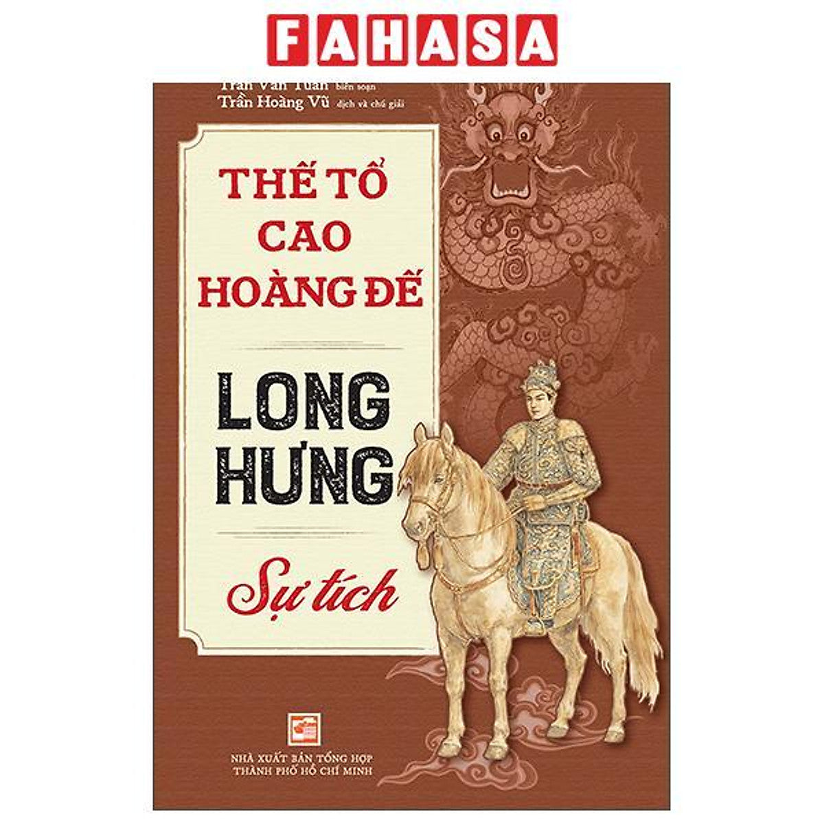 Sách - Thê Tổ Cao Hoàng Đế Long Hưng Sự Tích