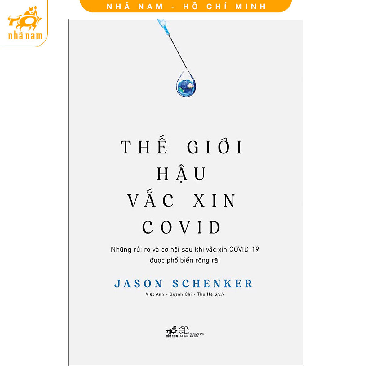 Sách - Thế Giới Hậu Vắc Xin Covid (Nhã Nam Hcm)