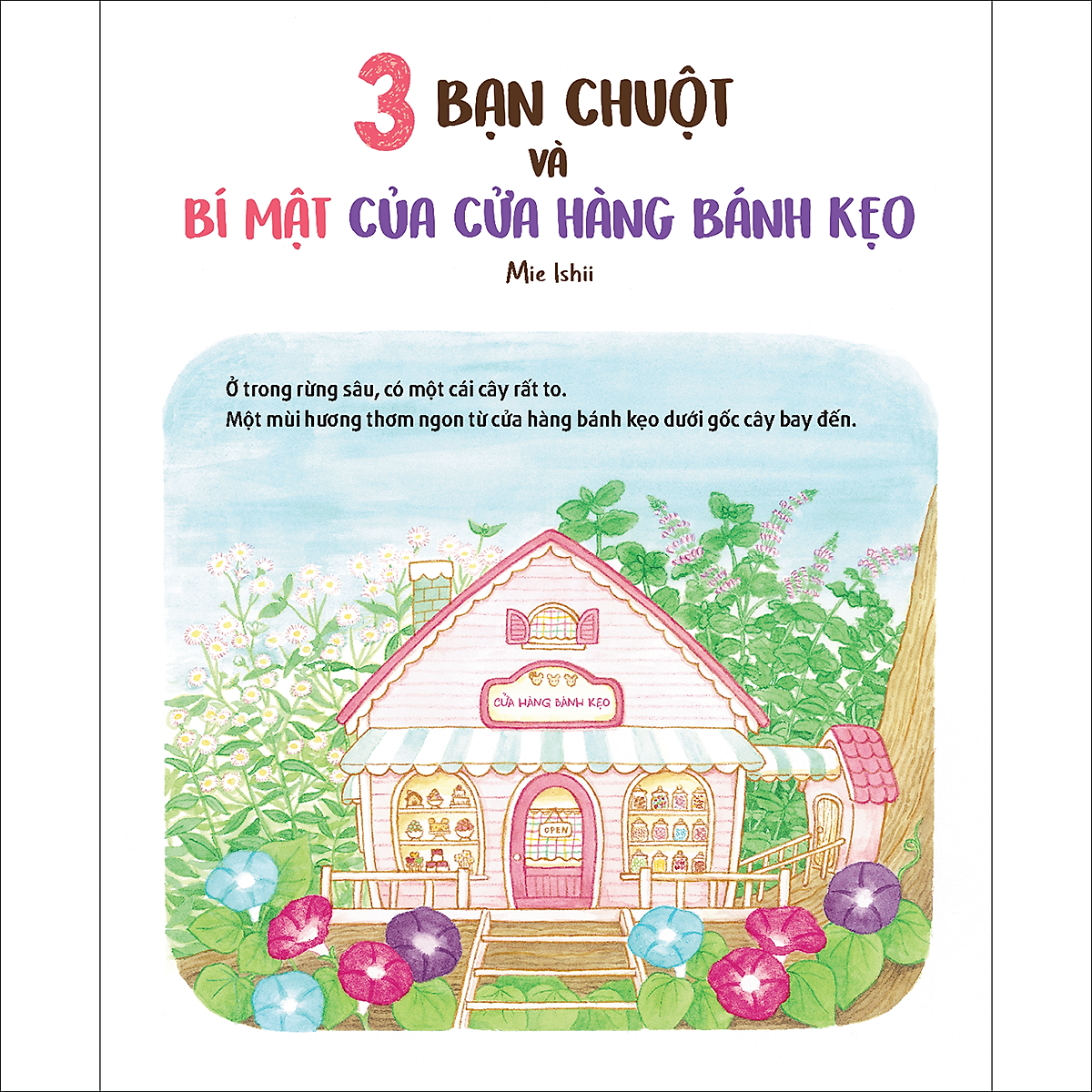 3 Bạn Chuột Và Bí Mật Của Cửa Hàng Bánh Kẹo