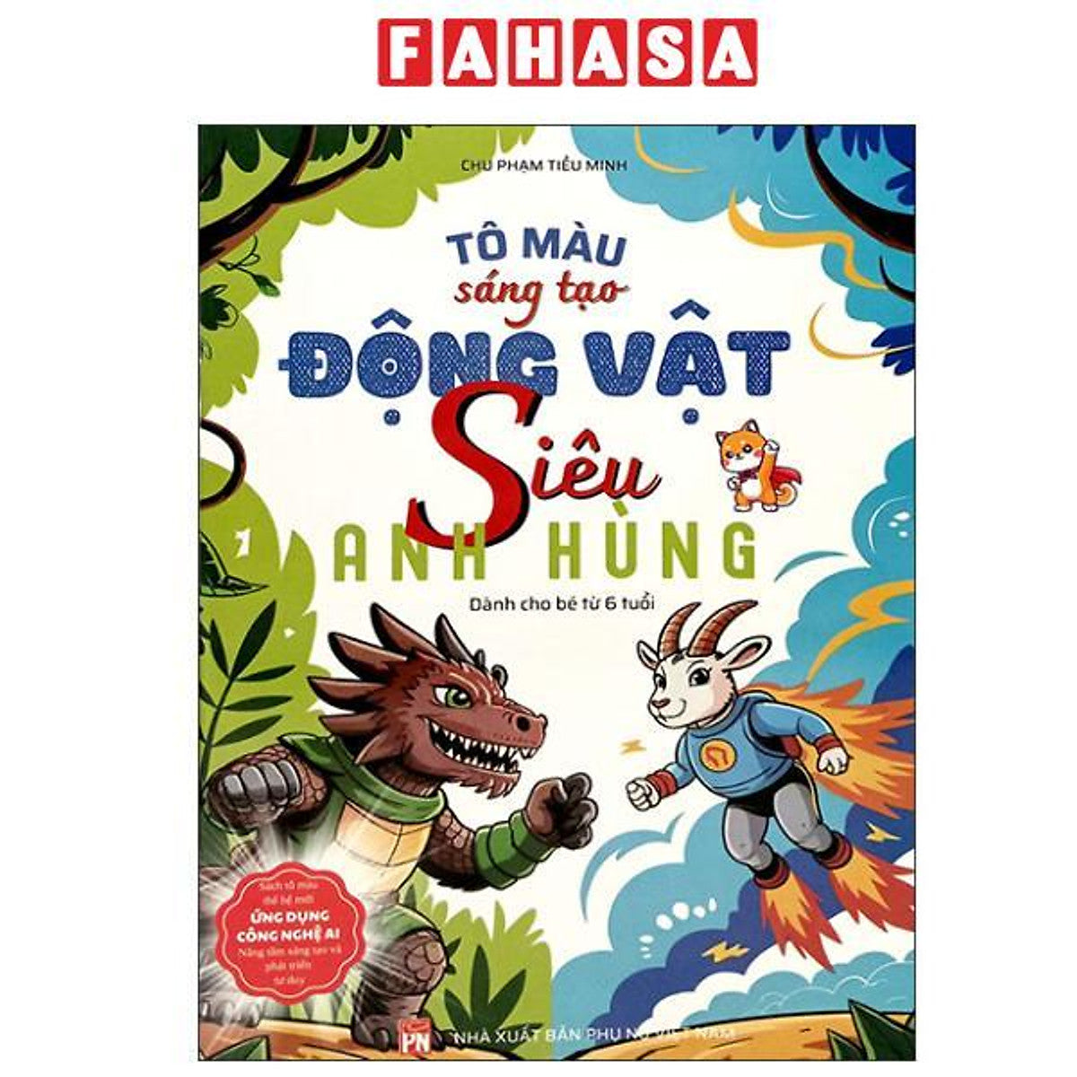 Sách - Tô Màu Sáng Tạo - Động Vật Siêu Anh Hùng