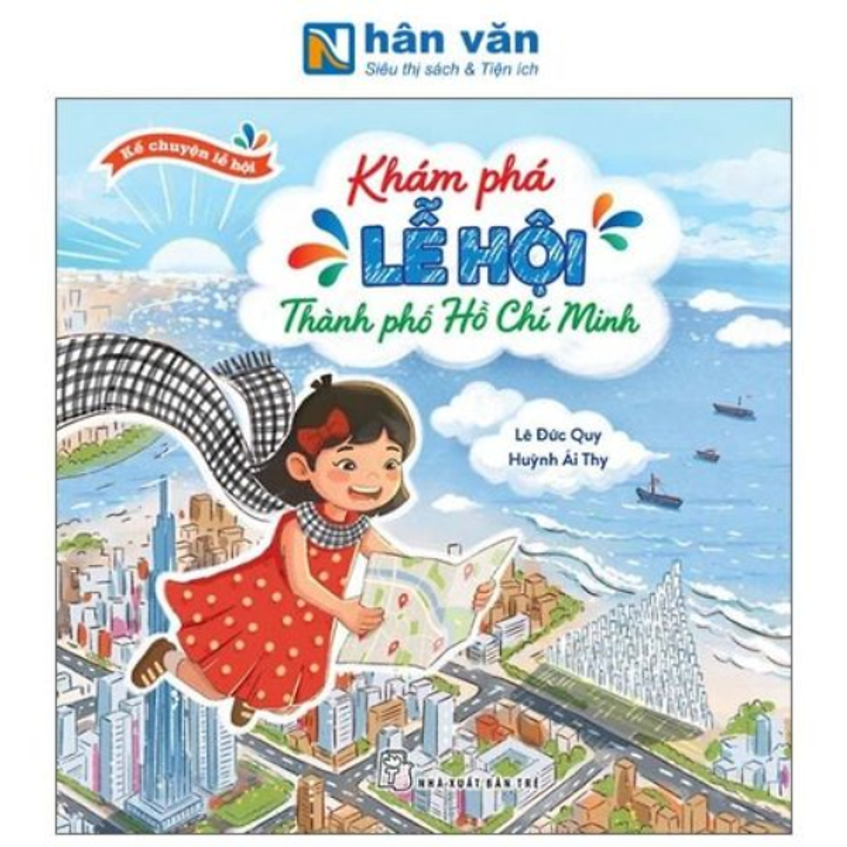 Kể Chuyện Lễ Hội - Khám Phá Lễ Hội Thành Phố Hồ Chí Minh