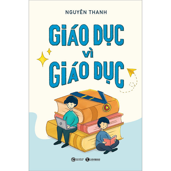 Giáo Dục Vì Giáo Dục