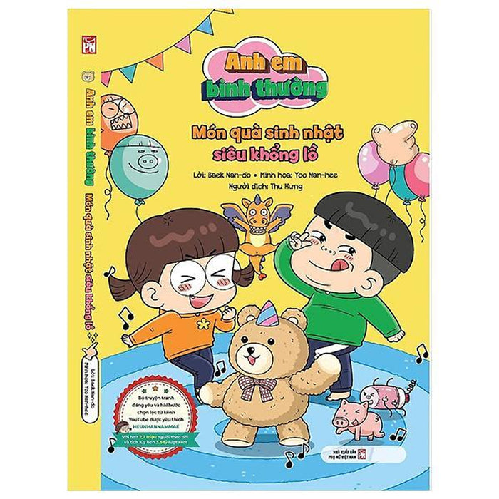 Anh Em Bình Thường - Món Quà Sinh Nhật Siêu Khổng Lồ - Bản Quyền