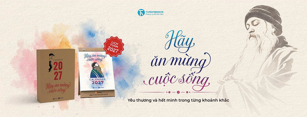 Lịch Tuần Osho 2027 – Hãy Ăn Mừng Cuộc Sống – Yêu Thương Và Hết Mình Trong Từng Khoảnh Khắc – Thái Hà Book – Nxb Công Thương