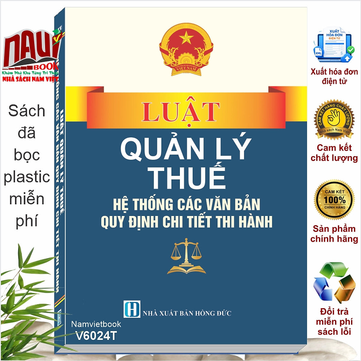 Sách Luật Quản Lý Thuế – Hệ Thống Các Văn Bản Quy Định Chi Tiết Thi Hành (V6024T)