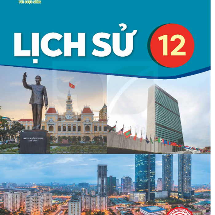 Sách Giáo Khoa Lịch Sử 12- Kết Nối Tri Thức Với Cuộc Sống