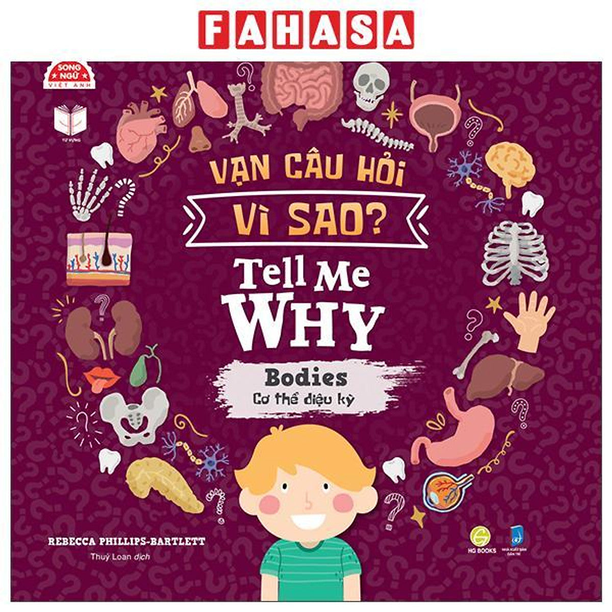 Sách - Vạn Câu Hỏi Vì Sao - Tell Me Why - Bodies - Cơ Thể Diệu Kỳ