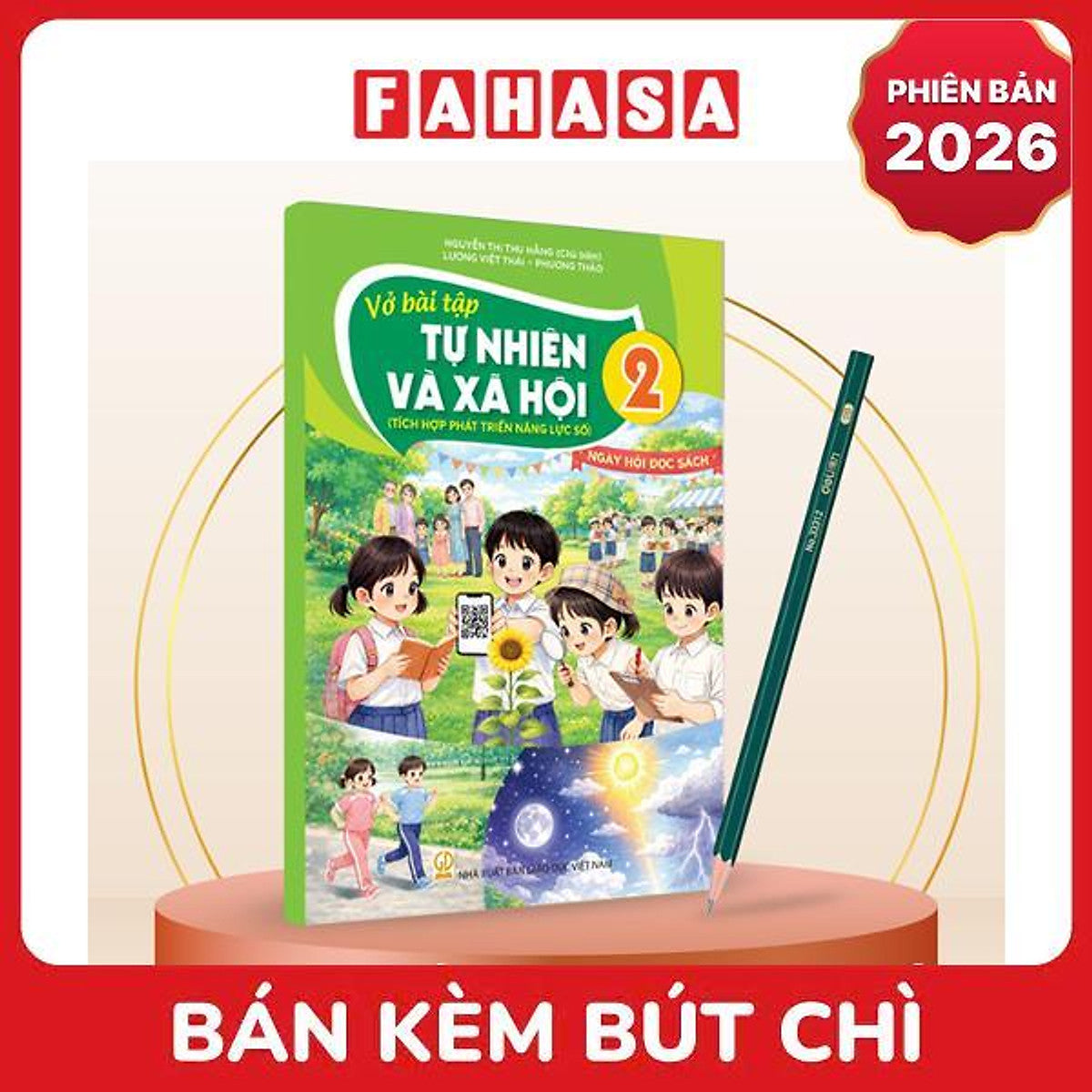 Sách Giáo Khoa Vở Bài Tập Tự Nhiên Và Xã Hội 2 (Tích Hợp Phát Triển Năng Lực Số) (Phiên Bản 2026) - Kèm Bút Chì
