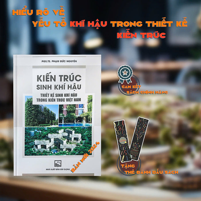 [Sách Kiến Trúc] - Kiến Trúc Sinh Khí Hậu - Bản Mới 2024