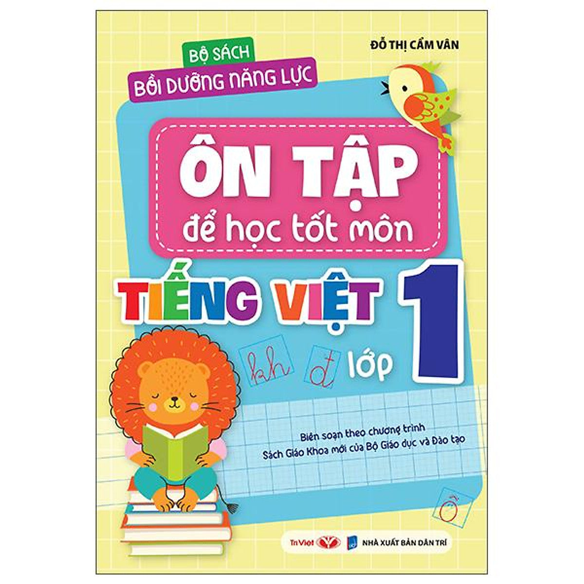 Sách - Bộ Sách Bồi Dưỡng Năng Lực - Ôn Tập Để Học Tốt Môn Tiếng Việt Lớp 1