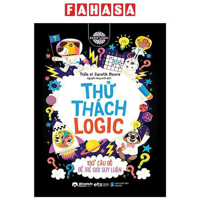 Sách - Brain Games - Thử Thách Logic - 100+ Để Trẻ Giỏi Suy Luận