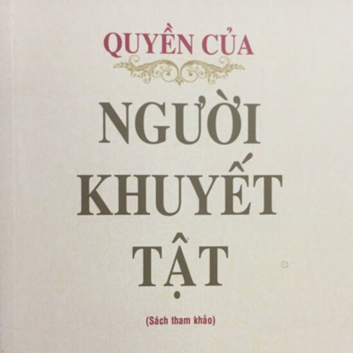Quyền Của Người Khuyết Tật (Sách Tham Khảo)