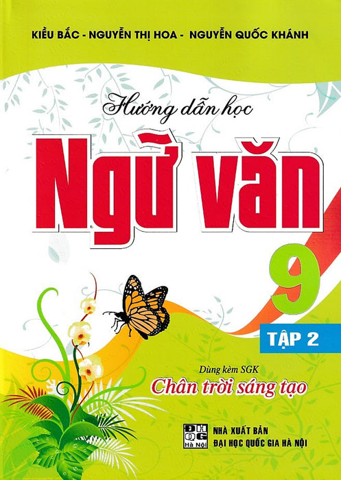 Hướng Dẫn Học Ngữ Văn 9 - Chân Trời Sáng Tạo - Tập 2