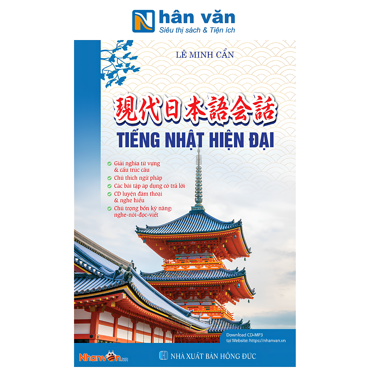 Sách - Tiếng Nhật Hiện Đại - Kèm File Nghe Mp3 - Lê Minh Cẩn