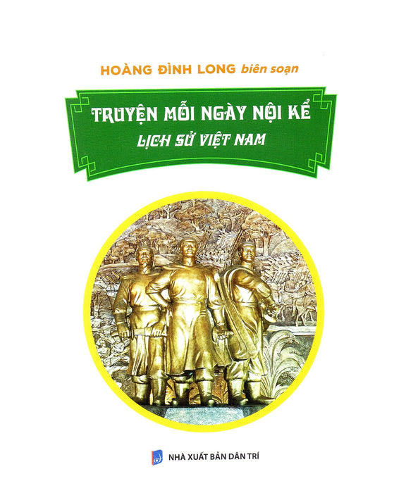 Truyện Mỗi Ngày Nội Kể - Lịch Sử Việt Nam