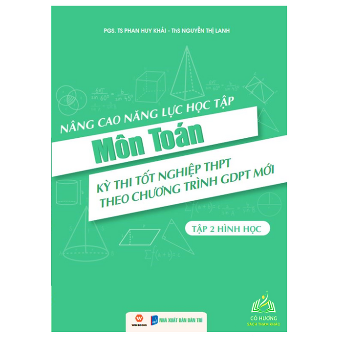 Sách - Nâng Cao Năng Lực Học Tập Môn Toán ( Kỳ Thi Tốt Nghiệp Thpt Theo Chương Trình Mới )
