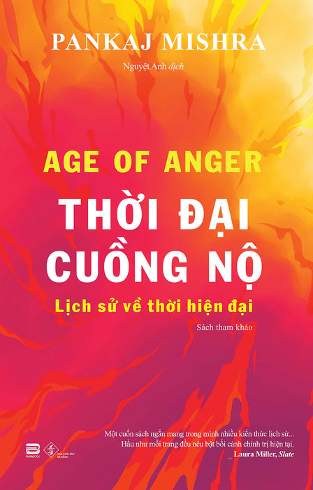 Thời Đại Cuồng Nộ - Pankaj Mishra