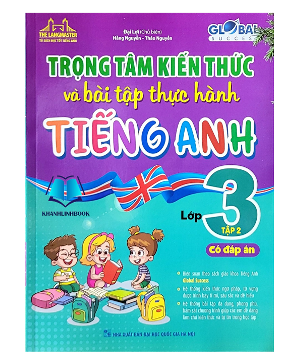 Sách - Global Success - Trọng Tâm Kiến Thức Và Bài Tập Thực Hành Tiếng Anh Lớp 3 Tập 2 (Có Đáp Án)