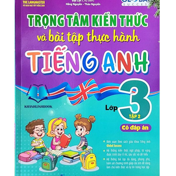 Sách - Global Success - Trọng Tâm Kiến Thức Và Bài Tập Thực Hành Tiếng Anh Lớp 3 Tập 2 (Có Đáp Án)