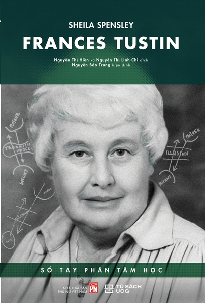 Frances Tustin – Sổ Tay Phân Tâm Học - Sheila Spensley – Khải Minh Books