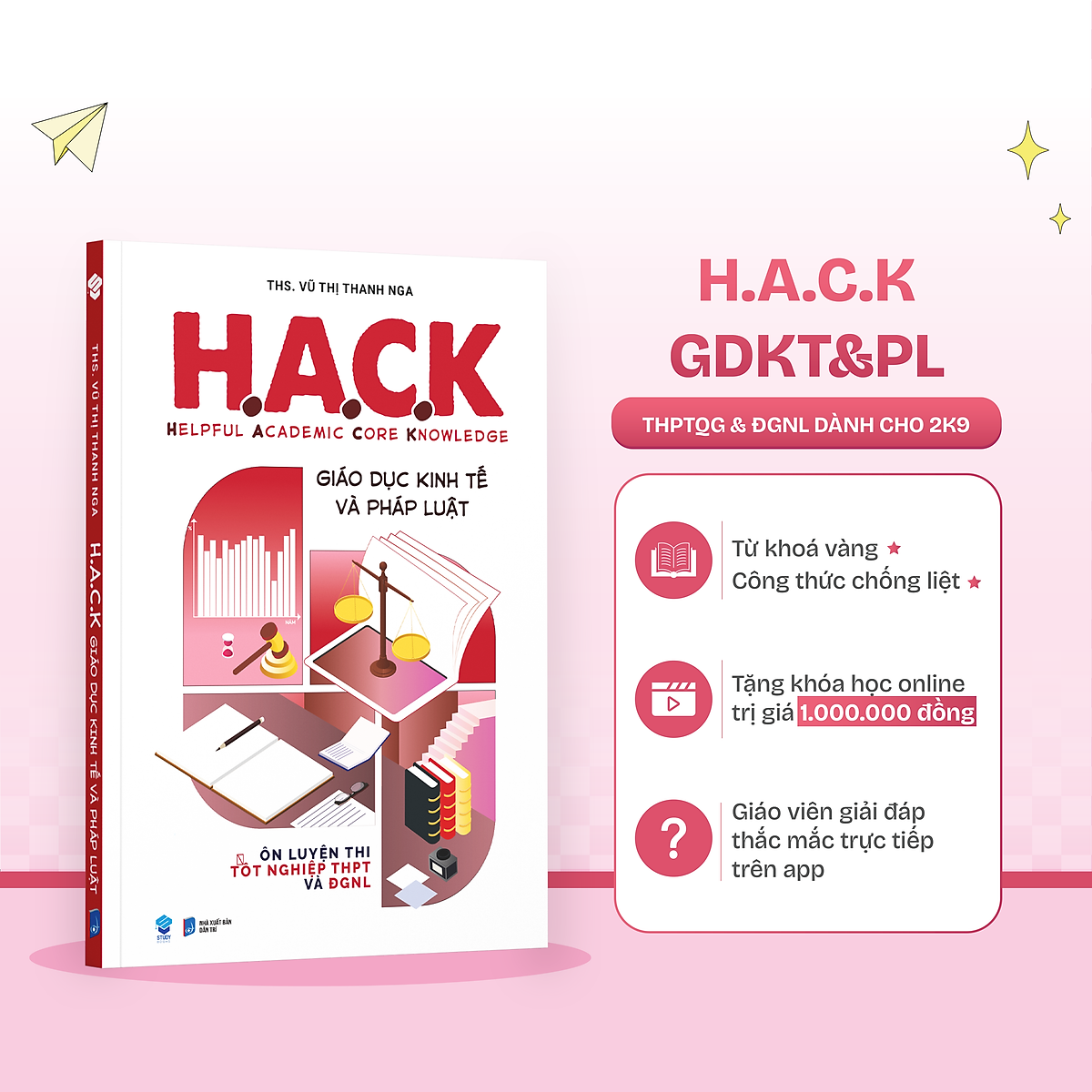H.A.C.K (Helpful Academic Core Knowledge) Giáo Dục Kinh Tế Và Pháp Luật - Ôn Thi Thpt Và Đgnl