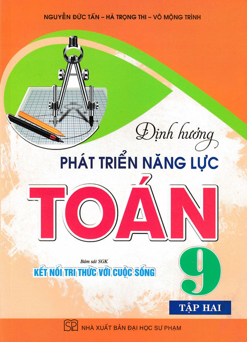 Định Hướng Phát Triển Năng Lực Toán 9 - Tập 2 (Bám Sát Sgk Kết Nối Tri Thức Với Cuộc Sống) - Ha