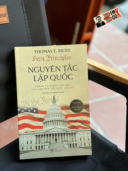 Nguyên Tắc Lập Quốc - Thomas E. Ricks – Nhã Nam