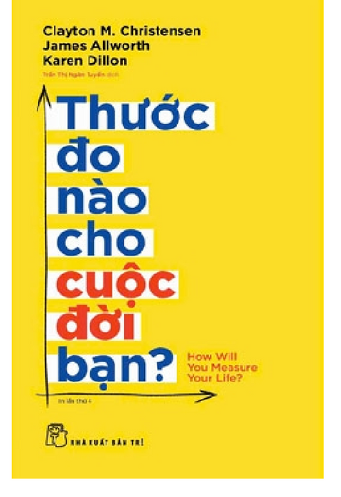 Sách Thước Đo Nào Cho Cuộc Đời Bạn?