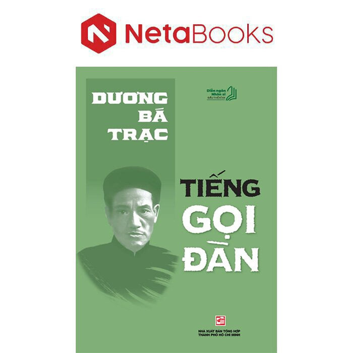 Diễn Ngôn Nhân Sĩ Đầu Thế Kỷ Xx - Tiếng Gọi Đàn