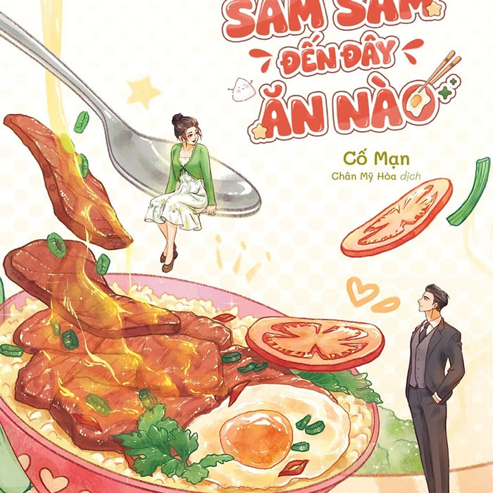 Sam Sam Đến Đây Ăn Nào - Bản Thông Thường -Tặng Bookmark Bế Hình (Số Lượng Có Hạn)