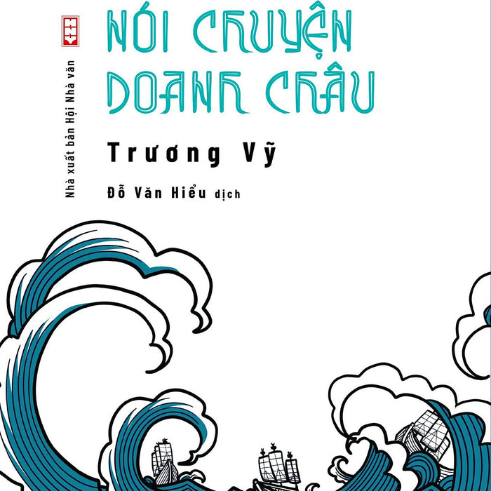 Sách Khách Đi Biển Nói Chuyện Doanh Châu - Nhà Xuất Bản Hội Nhà Văn