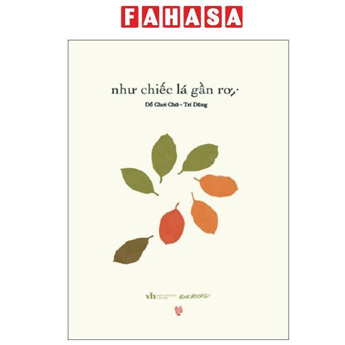 Sách - Như Chiếc Lá Gần Rơi