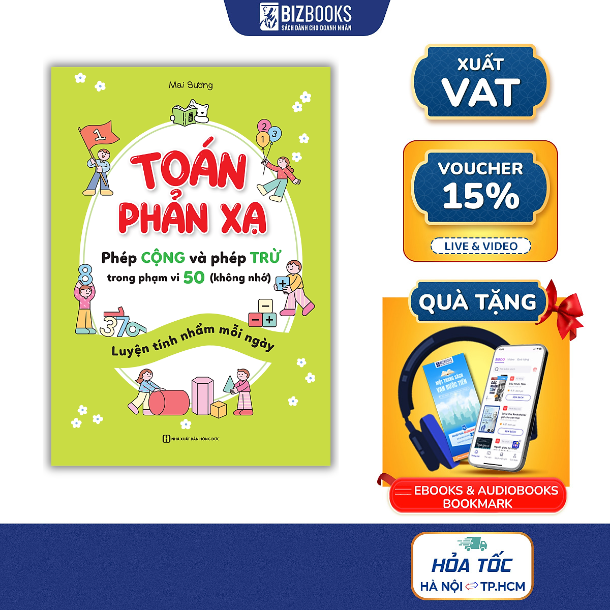 Toán Phản Xạ - Phép Cộng Và Phép Trừ Trong Phạm Vi 50 (Không Nhớ) | Mai Sương – Luyện Tính Nhẩm Nhanh Cho Bé | Bizbooks
