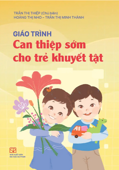 Sách - Giáo Trình Can Thiệp Sớm Cho Trẻ Khuyết Tật