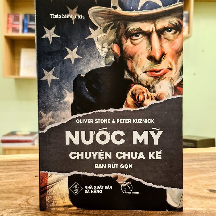 Nước Mỹ Chuyện Chưa Kể (Bản Rút Gọn) – Oliver Stone & Peter Kuznick