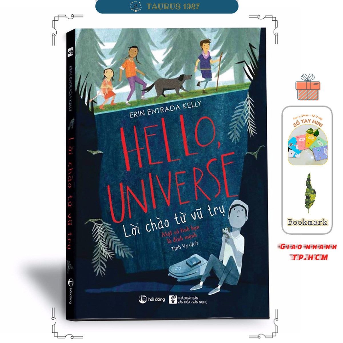 Lời Chào Từ Vũ Trụ (Hello, Universe) - Erin Entrada Kelly