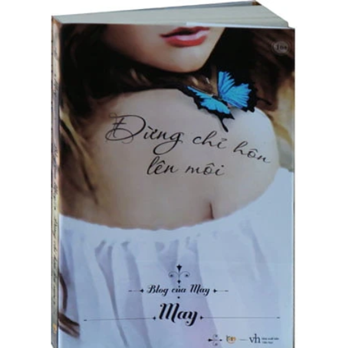 Đừng Chỉ Hôn Lên Môi