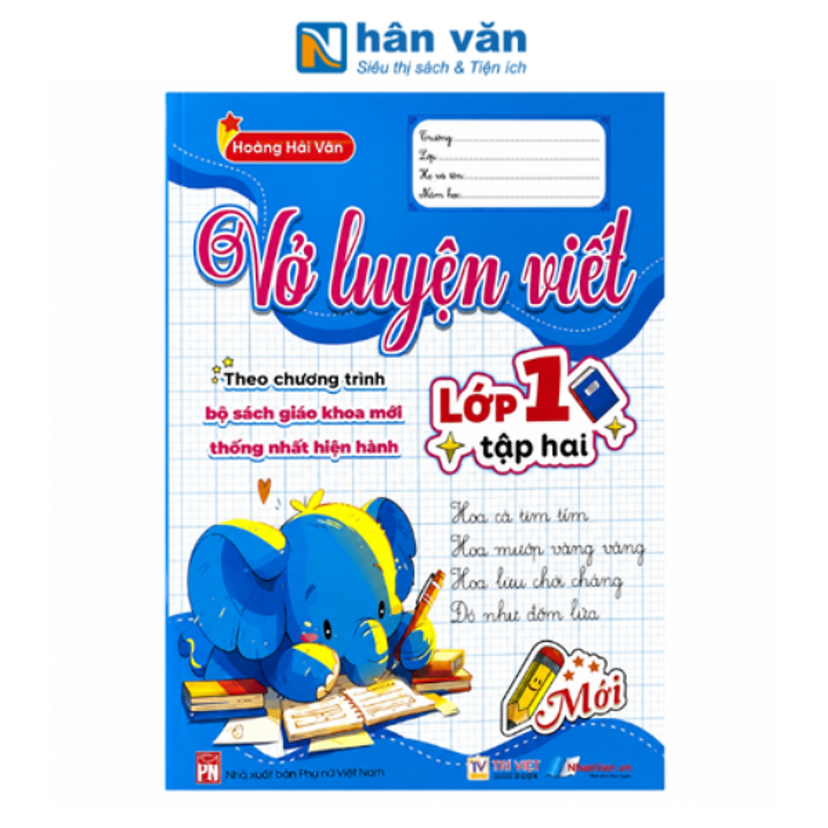 Vở Luyện Viết Lớp 1 - Tập 2 (Theo Bộ Sách Giáo Khoa Mới Thống Nhất Hiện Hành)
