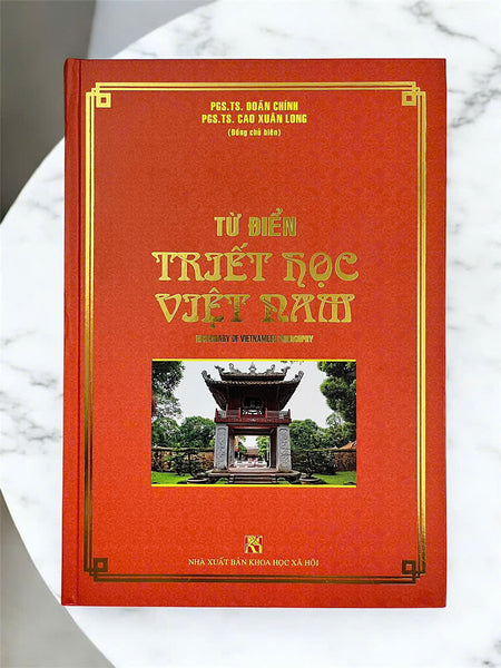 Sách Từ Điển Triết Học Việt Nam (Dictionary Of Vietnamese Philosophy) - Pgs.Ts. Doãn Chính (Chủ Biên)