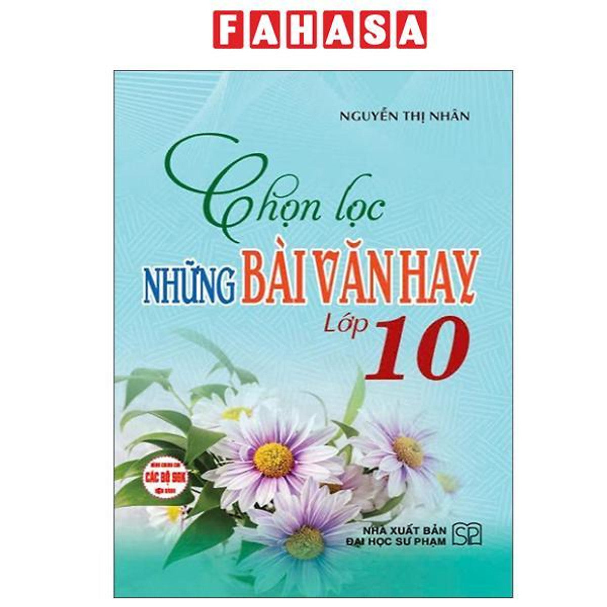 Sách - Chọn Lọc Những Bài Văn Hay Lớp 10