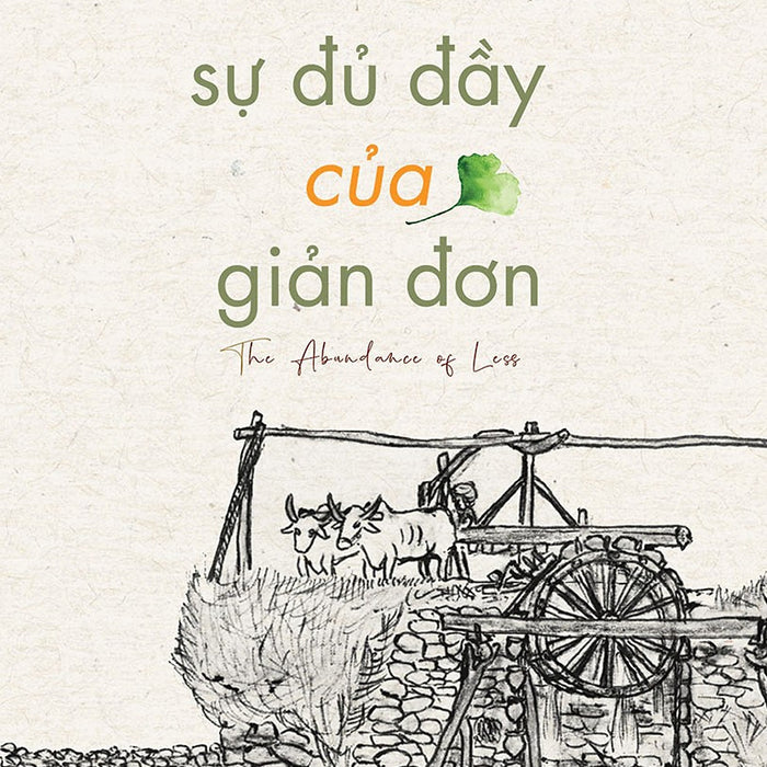Sách Sự Đủ Đầy Của Giản Đơn - The Abundance Of Less