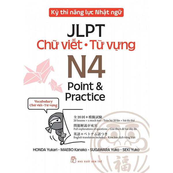 Kỳ Thi Năng Lực Nhật Ngữ Jlpt N4 Point & Practice - Chữ Viết - Từ Vựng - Bản Quyền