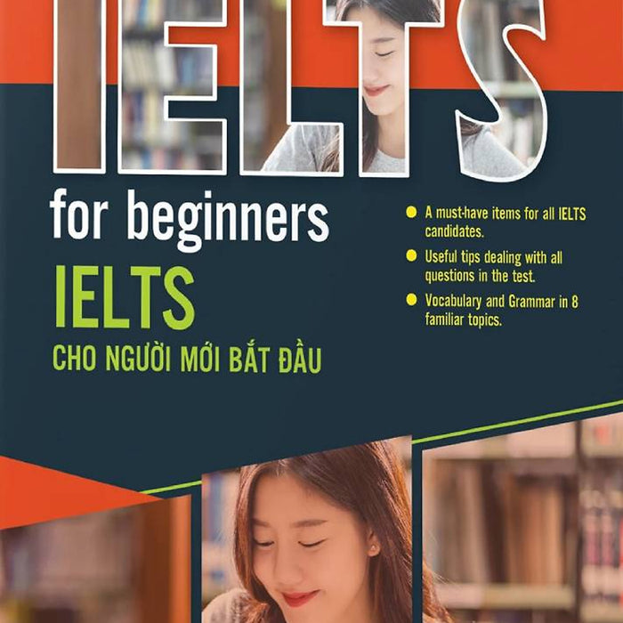 Ielts For Beginners - Ielts Cho Người Mới Bắt Đầu (Mc)