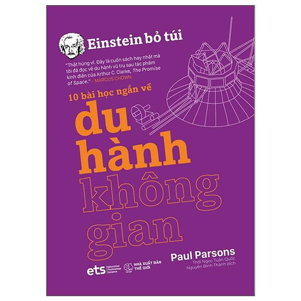 Einstein Bỏ Túi: 10 Bài Học Ngắn Về - Du Hành Không Gian - Bản Quyền