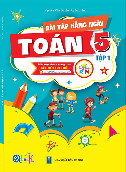 Bài Tập Hằng Ngày Toán 5 - Tập 1 - Kết Nối Tri Thức - Bản Quyền