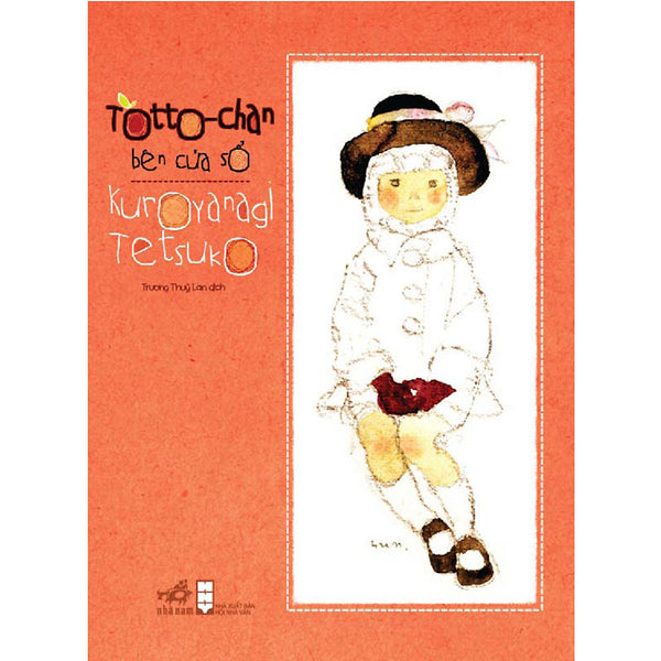 Totto-Chan Bên Cửa Sổ (Tái Bản Năm 2024)